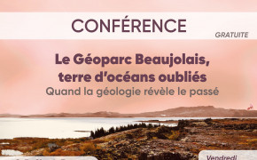 Conférence - le Géoparc Beaujolais, terre d'océans oubliés
